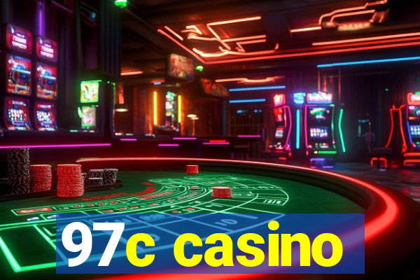 97c casino